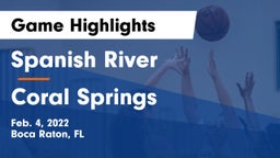 Spanish River  vs Coral Springs  Game Highlights - Feb. 4, 2022