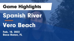 Spanish River  vs Vero Beach  Game Highlights - Feb. 18, 2022