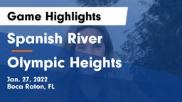 Spanish River  vs Olympic Heights  Game Highlights - Jan. 27, 2022