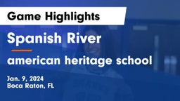 Spanish River  vs american heritage school  Game Highlights - Jan. 9, 2024