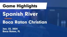 Spanish River  vs Boca Raton Christian  Game Highlights - Jan. 22, 2024