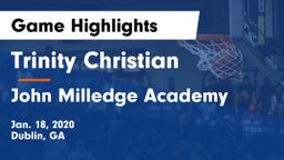 Trinity Christian  vs John Milledge Academy  Game Highlights - Jan. 18, 2020