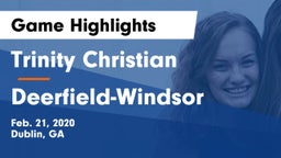 Trinity Christian  vs Deerfield-Windsor  Game Highlights - Feb. 21, 2020