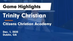 Trinity Christian  vs Citizens Christian Academy  Game Highlights - Dec. 1, 2020
