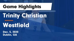 Trinity Christian  vs Westfield  Game Highlights - Dec. 5, 2020