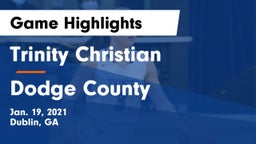 Trinity Christian  vs Dodge County  Game Highlights - Jan. 19, 2021