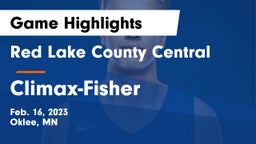 Red Lake County Central vs ******-Fisher  Game Highlights - Feb. 16, 2023