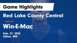 Red Lake County Central vs Win-E-Mac  Game Highlights - Feb. 27, 2023