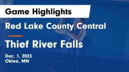 Red Lake County Central vs Thief River Falls  Game Highlights - Dec. 1, 2023
