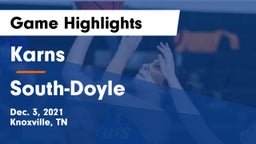 Karns  vs South-Doyle  Game Highlights - Dec. 3, 2021