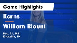 Karns  vs William Blount  Game Highlights - Dec. 21, 2021