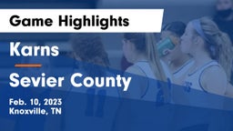 Karns  vs Sevier County  Game Highlights - Feb. 10, 2023
