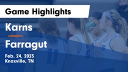 Karns  vs Farragut  Game Highlights - Feb. 24, 2023