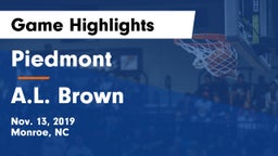 Piedmont  vs A.L. Brown  Game Highlights - Nov. 13, 2019