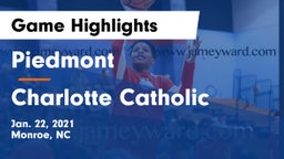 Piedmont  vs Charlotte Catholic  Game Highlights - Jan. 22, 2021