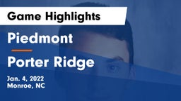 Piedmont  vs Porter Ridge  Game Highlights - Jan. 4, 2022