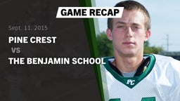 Recap: Pine Crest  vs. The Benjamin School 2015