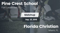 Matchup: Pine Crest High vs. Florida Christian  2016