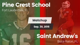 Matchup: Pine Crest High vs. Saint Andrew's  2016