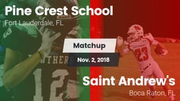 Matchup: Pine Crest High vs. Saint Andrew's  2018