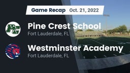 Recap: Pine Crest School vs. Westminster Academy 2022