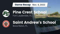 Recap: Pine Crest School vs. Saint Andrew's School 2022