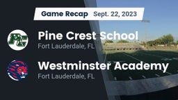 Recap: Pine Crest School vs. Westminster Academy 2023