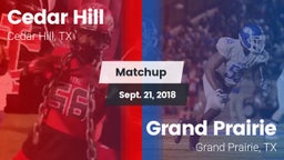 Matchup: Cedar Hill High vs. Grand Prairie  2018