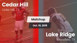 Matchup: Cedar Hill High vs. Lake Ridge  2018