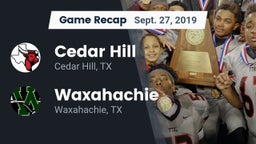 Recap: Cedar Hill  vs. Waxahachie  2019