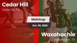 Matchup: Cedar Hill High vs. Waxahachie  2020