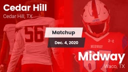 Matchup: Cedar Hill High vs. Midway  2020