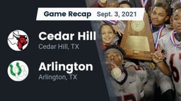 Recap: Cedar Hill  vs. Arlington  2021
