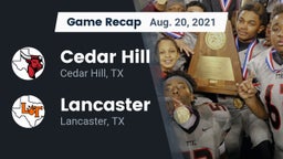 Recap: Cedar Hill  vs. Lancaster  2021