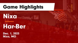 Nixa  vs Har-Ber  Game Highlights - Dec. 1, 2023