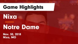 Nixa  vs Notre Dame  Game Highlights - Nov. 30, 2018
