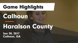 Calhoun  vs Haralson County  Game Highlights - Jan 28, 2017