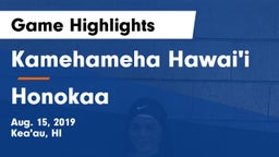 Kamehameha Hawai'i  vs Honokaa Game Highlights - Aug. 15, 2019