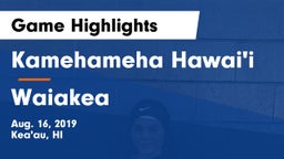 Kamehameha Hawai'i  vs Waiakea Game Highlights - Aug. 16, 2019