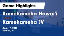 Kamehameha Hawai'i  vs Kamehameha JV Game Highlights - Aug. 17, 2019