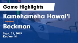 Kamehameha Hawai'i  vs Beckman Game Highlights - Sept. 21, 2019