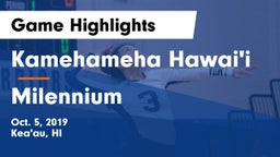 Kamehameha Hawai'i  vs Milennium Game Highlights - Oct. 5, 2019