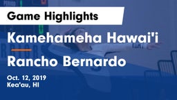 Kamehameha Hawai'i  vs Rancho Bernardo  Game Highlights - Oct. 12, 2019