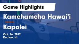 Kamehameha Hawai'i  vs Kapolei  Game Highlights - Oct. 26, 2019
