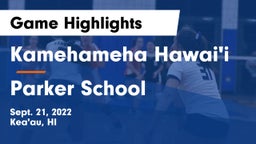 Kamehameha Hawai'i  vs Parker School Game Highlights - Sept. 21, 2022