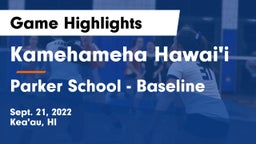 Kamehameha Hawai'i  vs Parker School - Baseline Game Highlights - Sept. 21, 2022