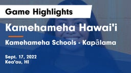 Kamehameha Hawai'i  vs Kamehameha Schools - Kapalama Game Highlights - Sept. 17, 2022