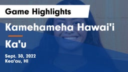 Kamehameha Hawai'i  vs Ka'u Game Highlights - Sept. 30, 2022