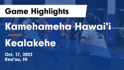 Kamehameha Hawai'i  vs Kealakehe  Game Highlights - Oct. 17, 2022