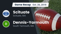 Recap: Scituate  vs. Dennis-Yarmouth  2018